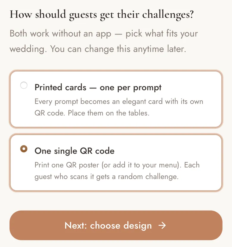 The question How should guests get their challenges, with One single QR code selected