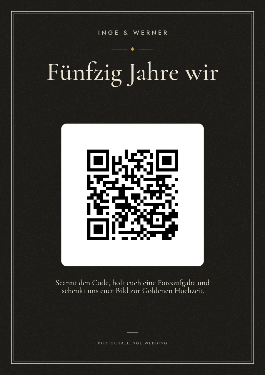 Ein Schild zur Goldenen Hochzeit in Schwarz und Gold mit den Namen Inge & Werner, dem Titel Fünfzig Jahre wir und einem QR-Code